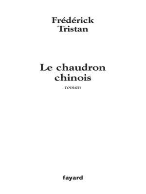 cover image of Le chaudron chinois